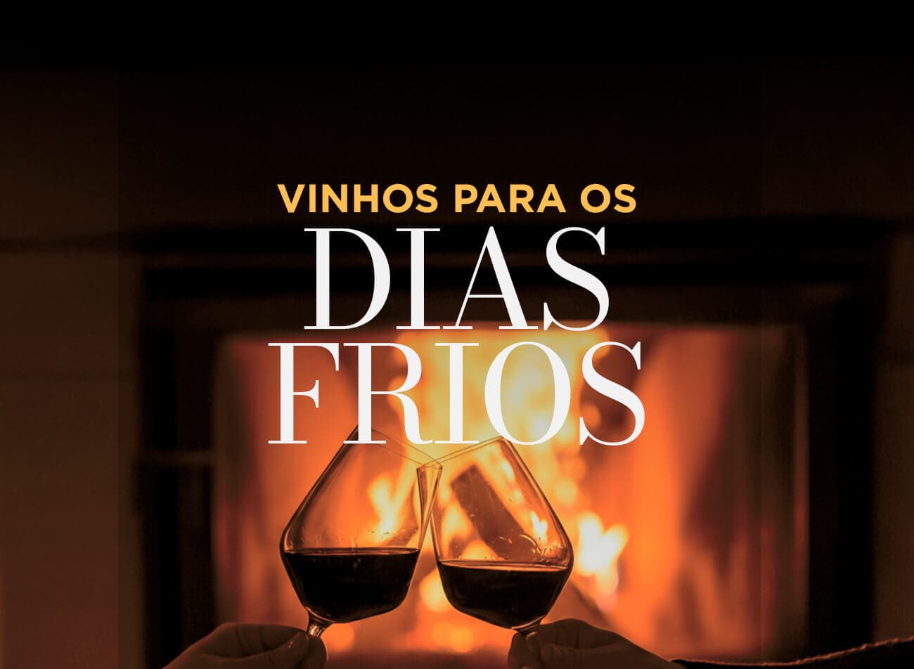Vinhos para dias frios