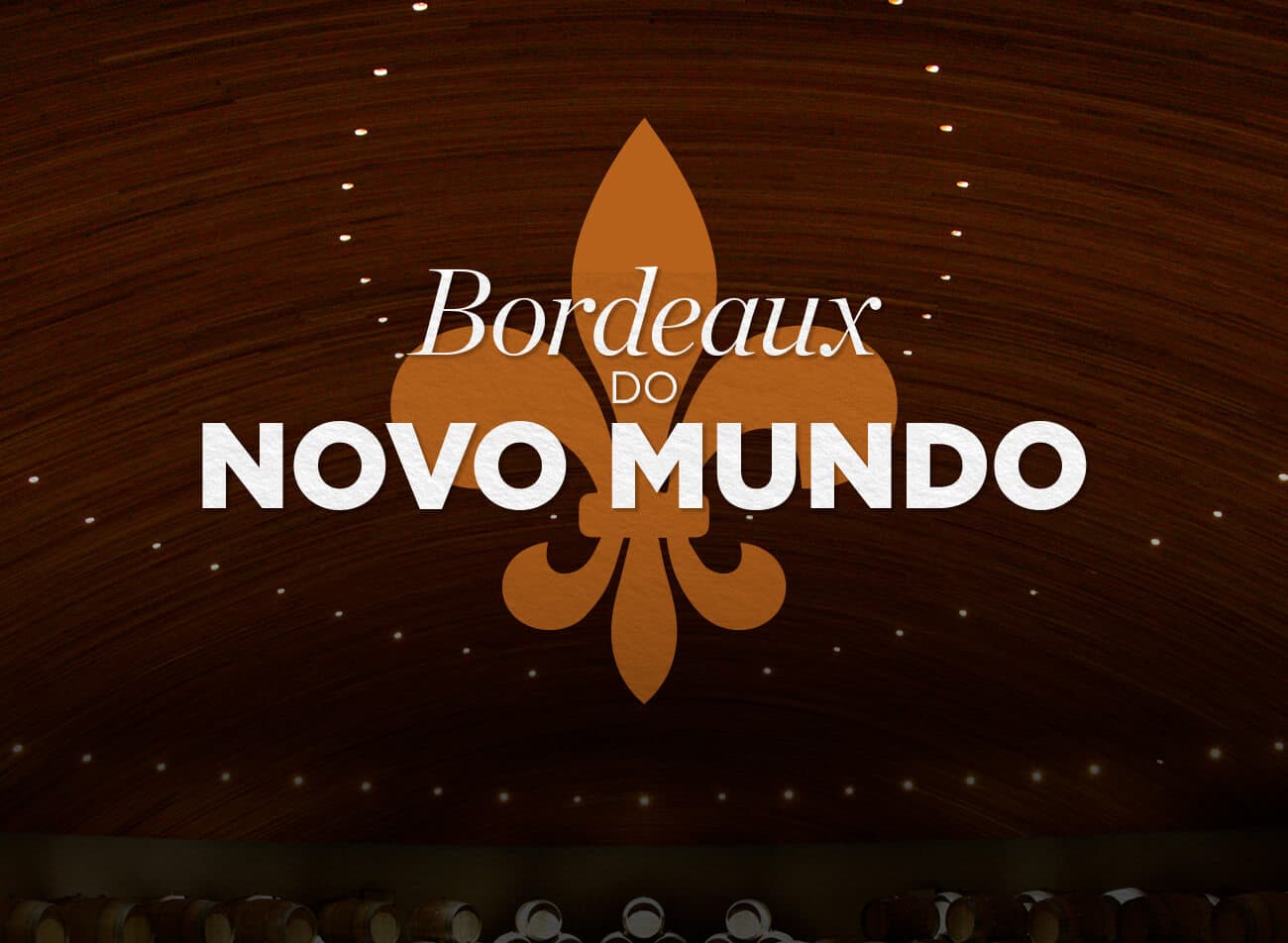 Bordeaux do Novo Mundo