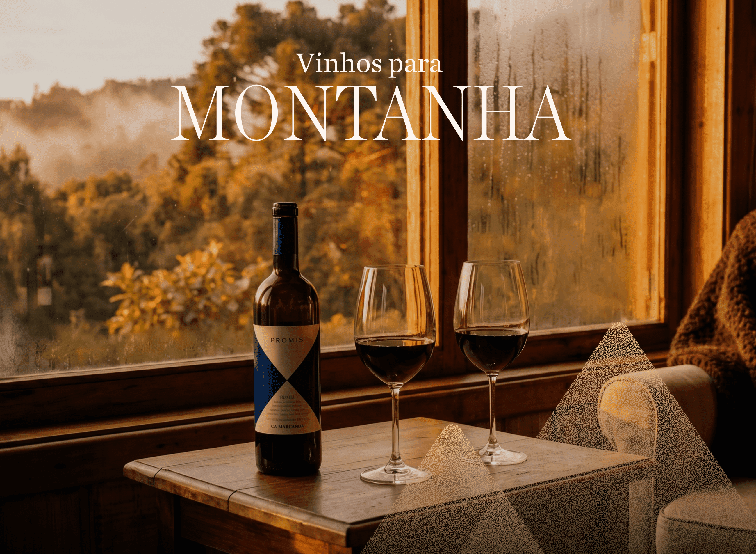 Vinhos para Montanha